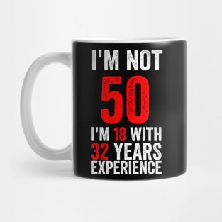 Sally Omalley - I'm No 50 with Text Style Mug